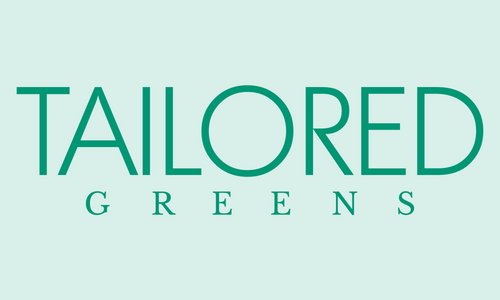 Tailored Greens